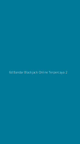 Tampilan Antarmuka Aplikasi 6d Bandar Blackjack Online Terpercaya - 2