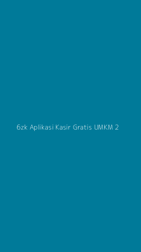 Tampilan Antarmuka Aplikasi 6zk Aplikasi Kasir Gratis Umkm - 2