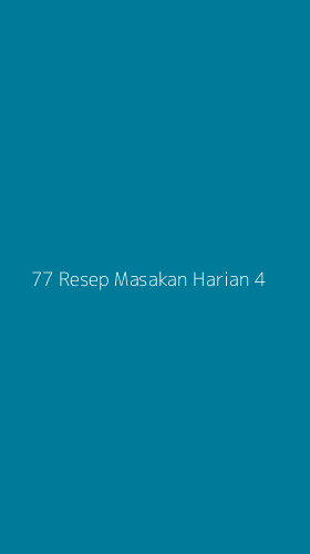 Tampilan Antarmuka Aplikasi 77 Resep Masakan Harian - 4