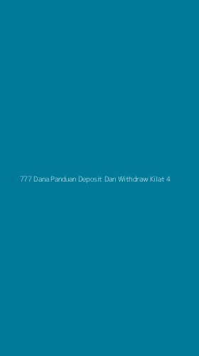 Tampilan Antarmuka Aplikasi 777 Dana Panduan Deposit Dan Withdraw Kilat - 4