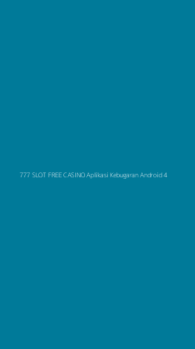 Tampilan Antarmuka Aplikasi 777 Slot Free Casino Aplikasi Kebugaran Android - 4