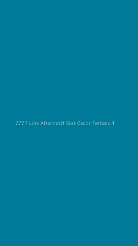 Tampilan Antarmuka Aplikasi 7777 Link Alternatif Slot Gacor Terbaru - 1