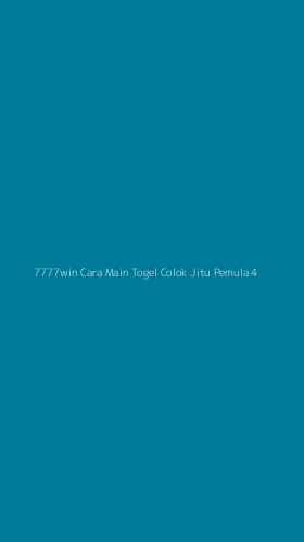 Tampilan Antarmuka Aplikasi 7777win Cara Main Togel Colok Jitu Pemula - 4