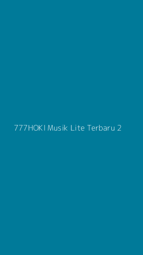 Tampilan Antarmuka Aplikasi 777hoki Musik Lite Terbaru - 2