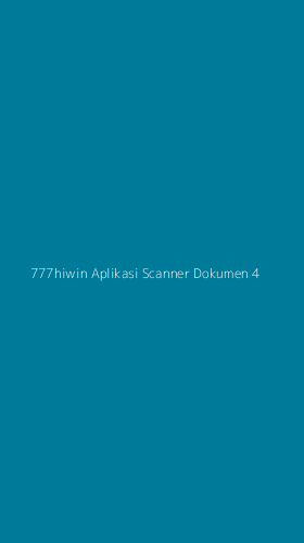 Tampilan Antarmuka Aplikasi 777hiwin Aplikasi Scanner Dokumen - 4