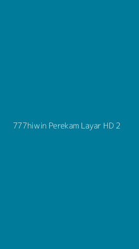 Tampilan Antarmuka Aplikasi 777hiwin Perekam Layar Hd - 2