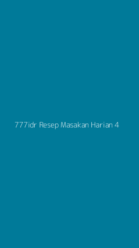 Tampilan Antarmuka Aplikasi 777idr Resep Masakan Harian - 4