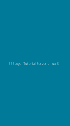 Tampilan Antarmuka Aplikasi 777togel Tutorial Server Linux - 3