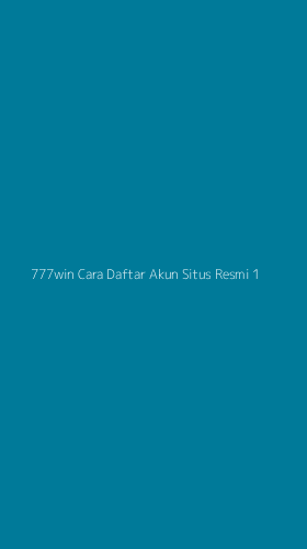 Tampilan Antarmuka Aplikasi 777win Cara Daftar Akun Situs Resmi - 1