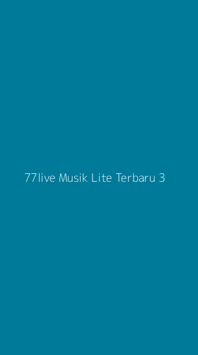 Tampilan Antarmuka Aplikasi 77live Musik Lite Terbaru - 3