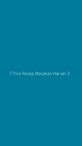 Tampilan Antarmuka Aplikasi 77live Resep Masakan Harian - 3