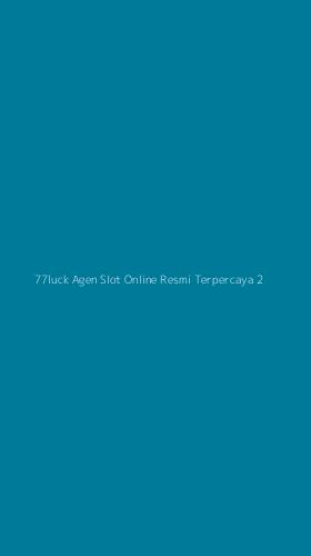 Tampilan Antarmuka Aplikasi 77luck Agen Slot Online Resmi Terpercaya - 2