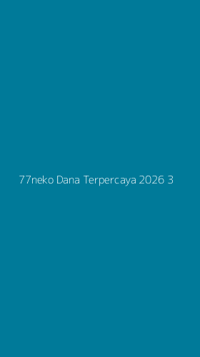 Tampilan Antarmuka Aplikasi 77neko Dana Terpercaya 2026 - 3