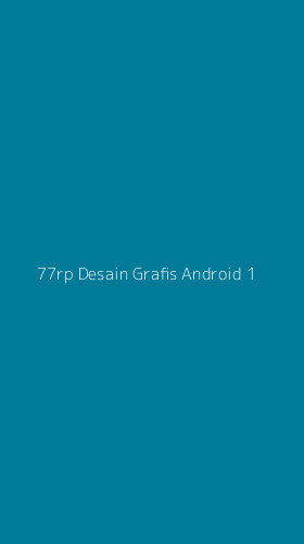 Tampilan Antarmuka Aplikasi 77rp Desain Grafis Android - 1