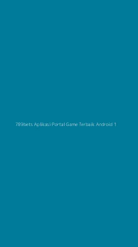 Tampilan Antarmuka Aplikasi 789bets Aplikasi Portal Game Terbaik Android - 1