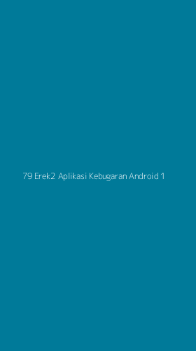 Tampilan Antarmuka Aplikasi 79 Erek2 Aplikasi Kebugaran Android - 1