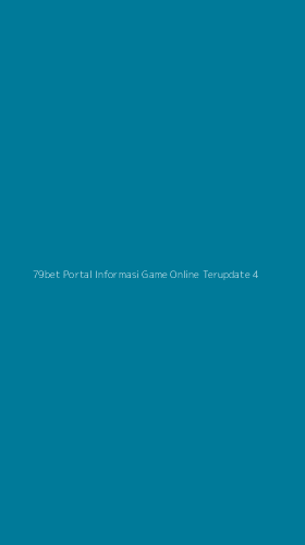 Tampilan Antarmuka Aplikasi 79bet Portal Informasi Game Online Terupdate - 4