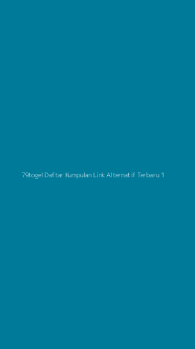Tampilan Antarmuka Aplikasi 79togel Daftar Kumpulan Link Alternatif Terbaru - 1