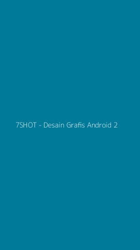 Tampilan Antarmuka Aplikasi 7SHOT - Desain Grafis Android - 2