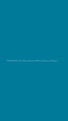 Tampilan Antarmuka Aplikasi 7udipoker Situs Resmi Bonus Referral Seumur Hidup - 3