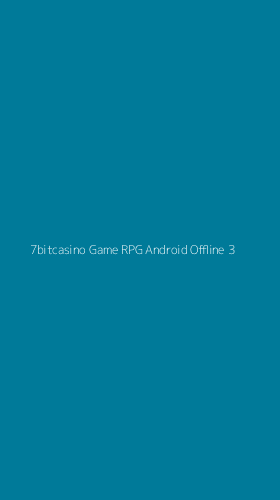 Tampilan Antarmuka Aplikasi 7bitcasino Game Rpg Android Offline - 3