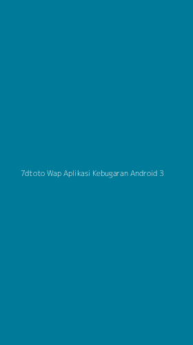 Tampilan Antarmuka Aplikasi 7dtoto Wap Aplikasi Kebugaran Android - 3