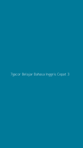 Tampilan Antarmuka Aplikasi 7gacor Belajar Bahasa Inggris Cepat - 3