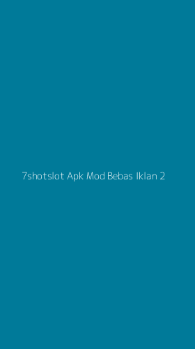 Tampilan Antarmuka Aplikasi 7shotslot Apk Mod Bebas Iklan - 2