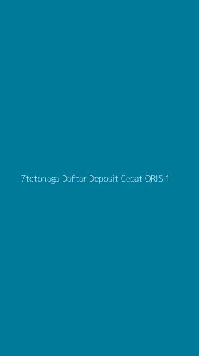 Tampilan Antarmuka Aplikasi 7totonaga Daftar Deposit Cepat Qris - 1