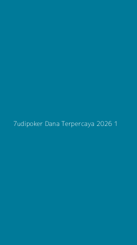 Tampilan Antarmuka Aplikasi 7udipoker Dana Terpercaya 2026 - 1