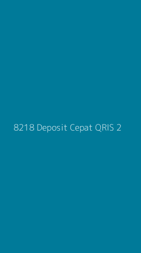 Tampilan Antarmuka Aplikasi 8218 Deposit Cepat Qris - 2