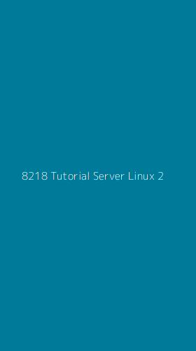 Tampilan Antarmuka Aplikasi 8218 Tutorial Server Linux - 2