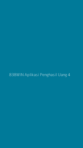 Tampilan Antarmuka Aplikasi 838win Aplikasi Penghasil Uang - 4