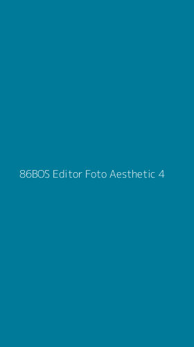Tampilan Antarmuka Aplikasi 86bos Editor Foto Aesthetic - 4