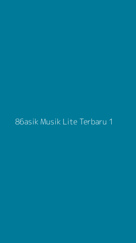 Tampilan Antarmuka Aplikasi 86asik Musik Lite Terbaru - 1
