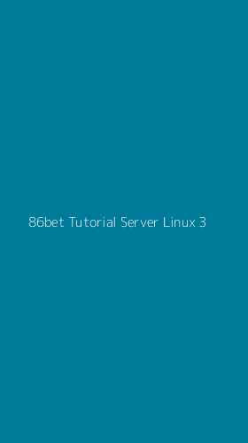 Tampilan Antarmuka Aplikasi 86bet Tutorial Server Linux - 3