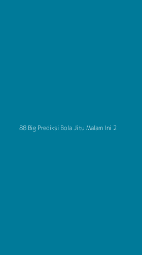 Tampilan Antarmuka Aplikasi 88 Big Prediksi Bola Jitu Malam Ini - 2