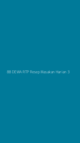 Tampilan Antarmuka Aplikasi 88 Dewa Rtp Resep Masakan Harian - 3