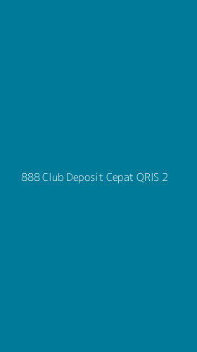 Tampilan Antarmuka Aplikasi 888 Club Deposit Cepat Qris - 2