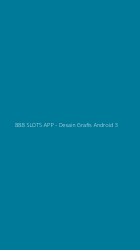Tampilan Antarmuka Aplikasi 888 SLOTS APP - Desain Grafis Android - 3