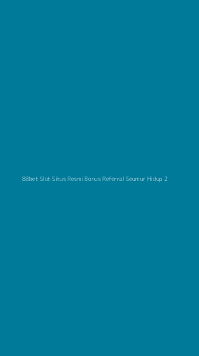 Tampilan Antarmuka Aplikasi 88bet Slot Situs Resmi Bonus Referral Seumur Hidup - 2
