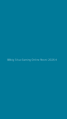 Tampilan Antarmuka Aplikasi 88big Situs Gaming Online Resmi 2026 - 4
