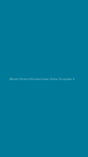 Tampilan Antarmuka Aplikasi 88cash Portal Informasi Game Online Terupdate - 4