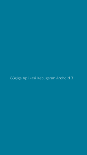 Tampilan Antarmuka Aplikasi 88giga Aplikasi Kebugaran Android - 3