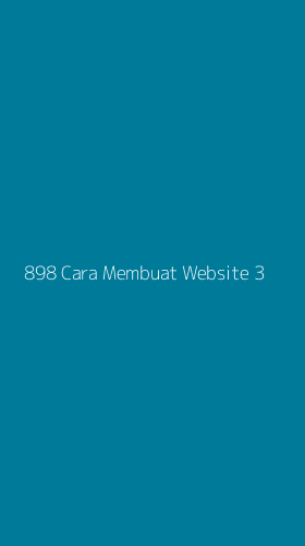 Tampilan Antarmuka Aplikasi 898 Cara Membuat Website - 3