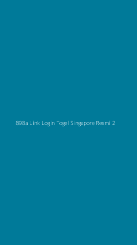 Tampilan Antarmuka Aplikasi 898a Link Login Togel Singapore Resmi - 2