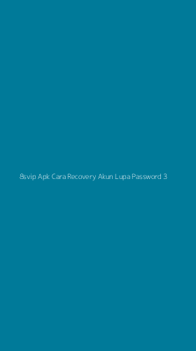Tampilan Antarmuka Aplikasi 8svip Apk Cara Recovery Akun Lupa Password - 3