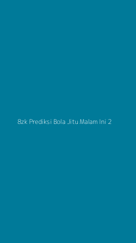 Tampilan Antarmuka Aplikasi 8zk Prediksi Bola Jitu Malam Ini - 2