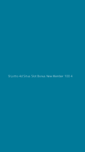 Tampilan Antarmuka Aplikasi 9 Lotto 4d Situs Slot Bonus New Member 100 - 4