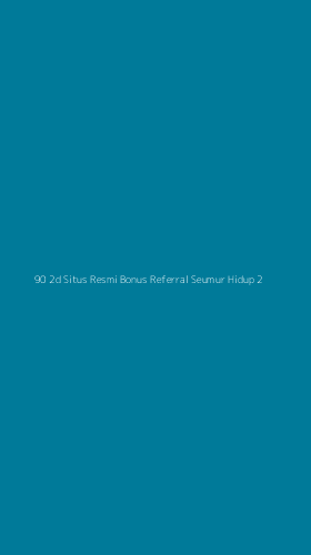Tampilan Antarmuka Aplikasi 90 2d Situs Resmi Bonus Referral Seumur Hidup - 2